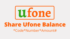 How to Share Ufone Balance
