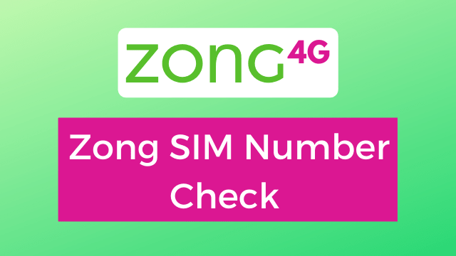 zong sim number check karne ka tarika