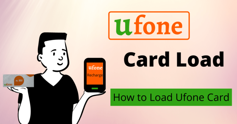 How to Load Ufone Card