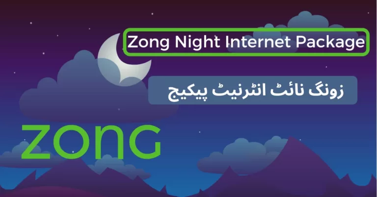 Zong Night Internet Package