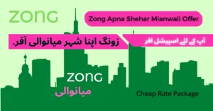 Zong Apna Shehar Mianwali Offer