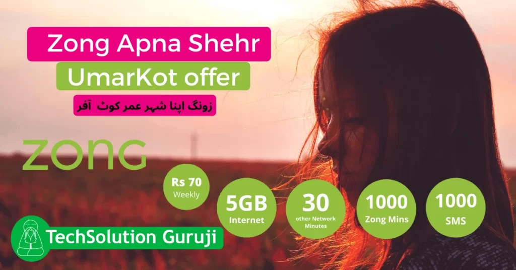 Zong Apna Shehr UmarKot offer