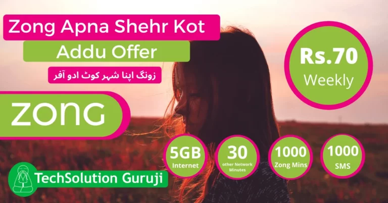 Zong Apna Shehr Kot Addu Offer