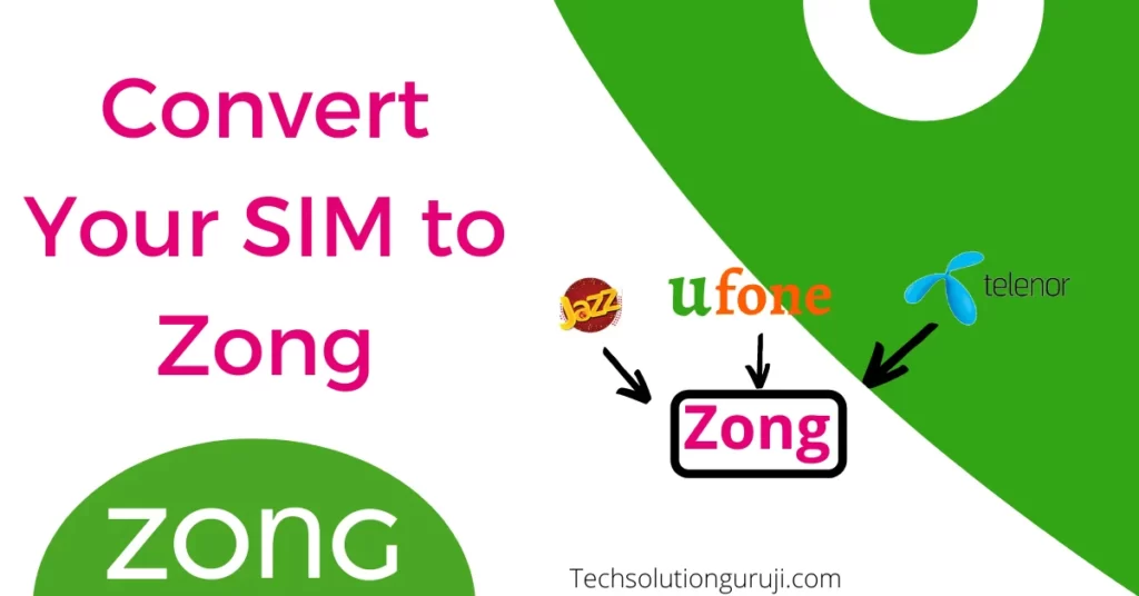 How to Convert SIM to Zong