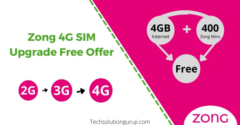 Zong 4G SIM Upgrade Offer